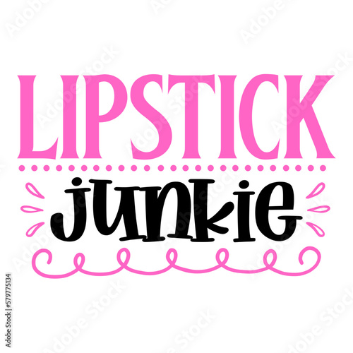 Lipstick junkie svg