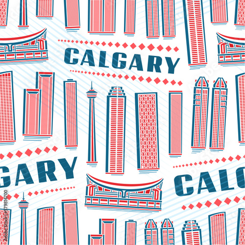Vector Calgary Seamless Pattern, square repeating background with illustration of modern calgary city scape on white background for wrapping paper, decorative line art urban poster with text calgary