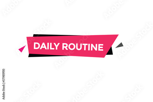 daily routine button vectors.sign label speech bubble daily routine
