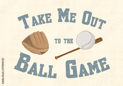 Take Me Out to the Ball Game Sign Tshirt Design Graphic