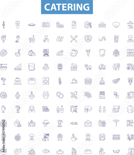 Catering line icons, signs set. Supply, Restaurant, Chef, Cuisine, Events, Meal, Delivery, Service, Food outline vector illustrations.