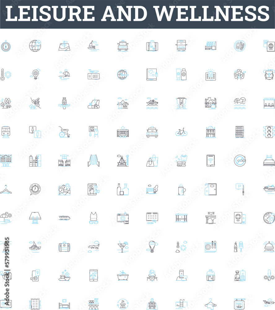 Leisure and wellness vector line icons set. Leisure, Wellness, Relaxation, Vacation, Fitness, Fun, Health illustration outline concept symbols and signs Leisure and wellness vector line icons set. Leisure, Wellness, Relaxation, Vacation, Fitness, Fun, Health illustration outline concept symbols and signs