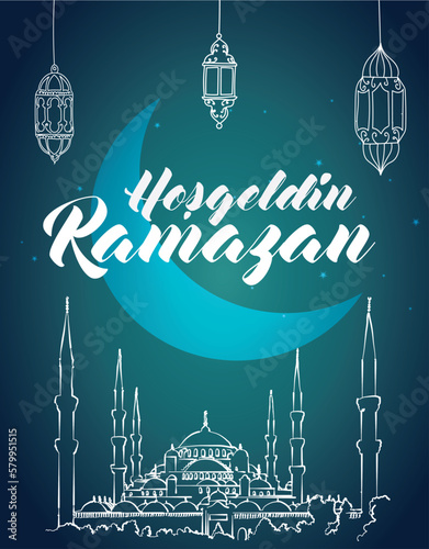 Welcome the city of ramadan Turkish: Hosgeldin ya sehri ramazan	