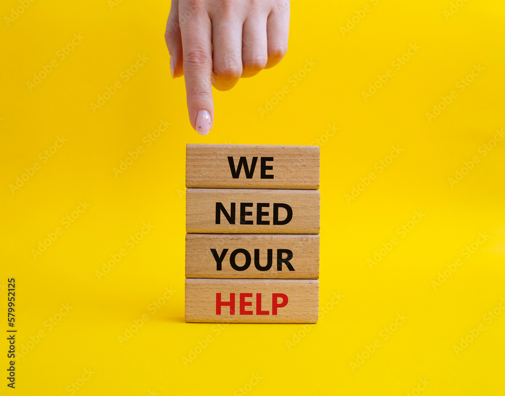 We Need Your Help Symbol Wooden Blocks With Words We Need Your Help Beautiful Yellow