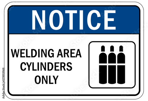 Welding hazard sign and labels welding area cylinders only