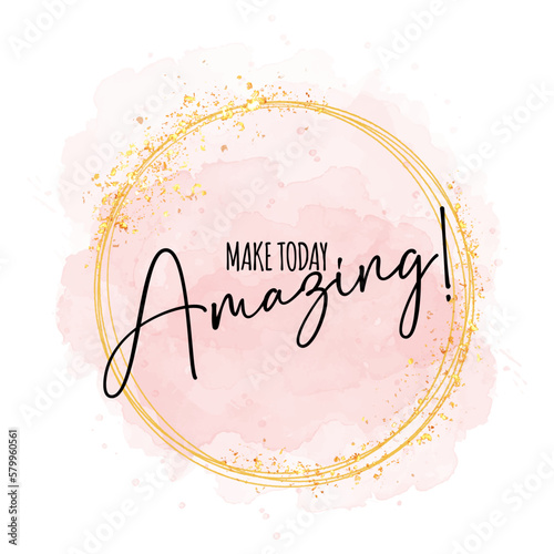Inspirational quote background with watercolour and gold glitter design