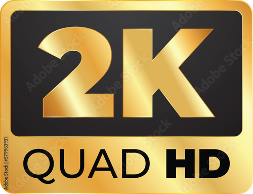 Vecteur Stock 2k Quad HD Resolution Logo. Video or screen resolution icons,  white numbers with HD, Full HD, QHD, UHD, 2K, 4K, 5K, 8K text in 3d golden  rectangle | Adobe Stock
