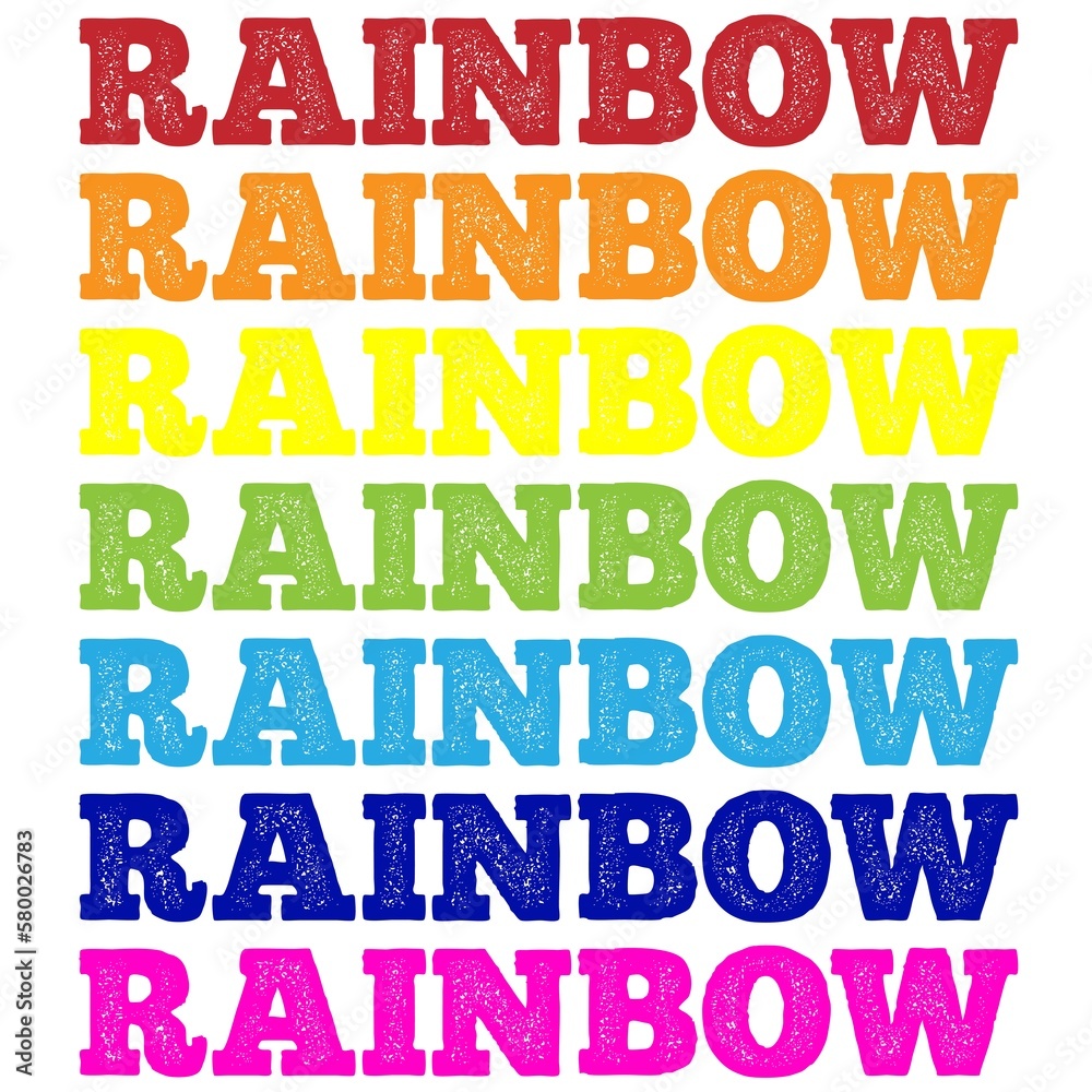 Grungy Funny Rainbow Colored repetitive Text