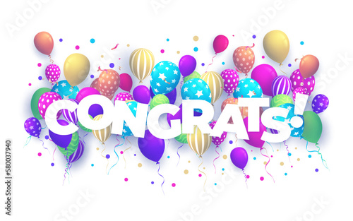 Balloons with confetti and text Congrats. Eps 10 vector file.