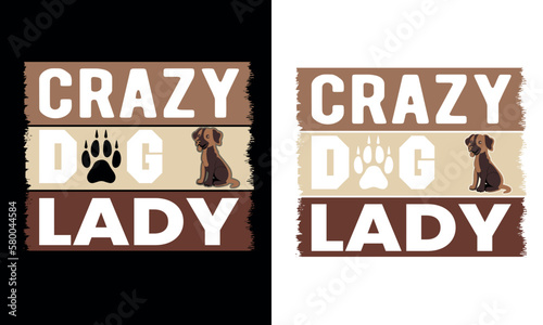 Crazy dog lady t shirt design