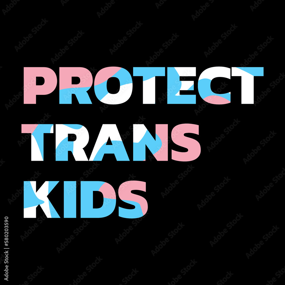 protect trans kids. with the text displayed on a black background banner featuring a groovy textured version of the transgender flag 