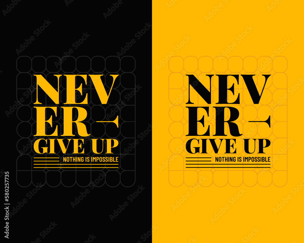 Vetor de Never give up motivational typography t-shirt design for print ...