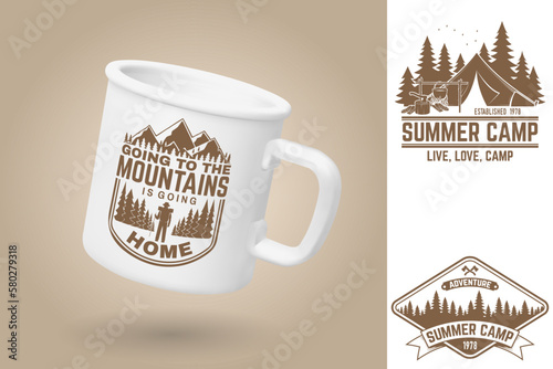 White camping cup. Realistic mug mockup template with sample design. Vector 3d. Going to the mountains is going home. Quotes about camping with mountains, hiker, backpack, tent and forest silhouette.
