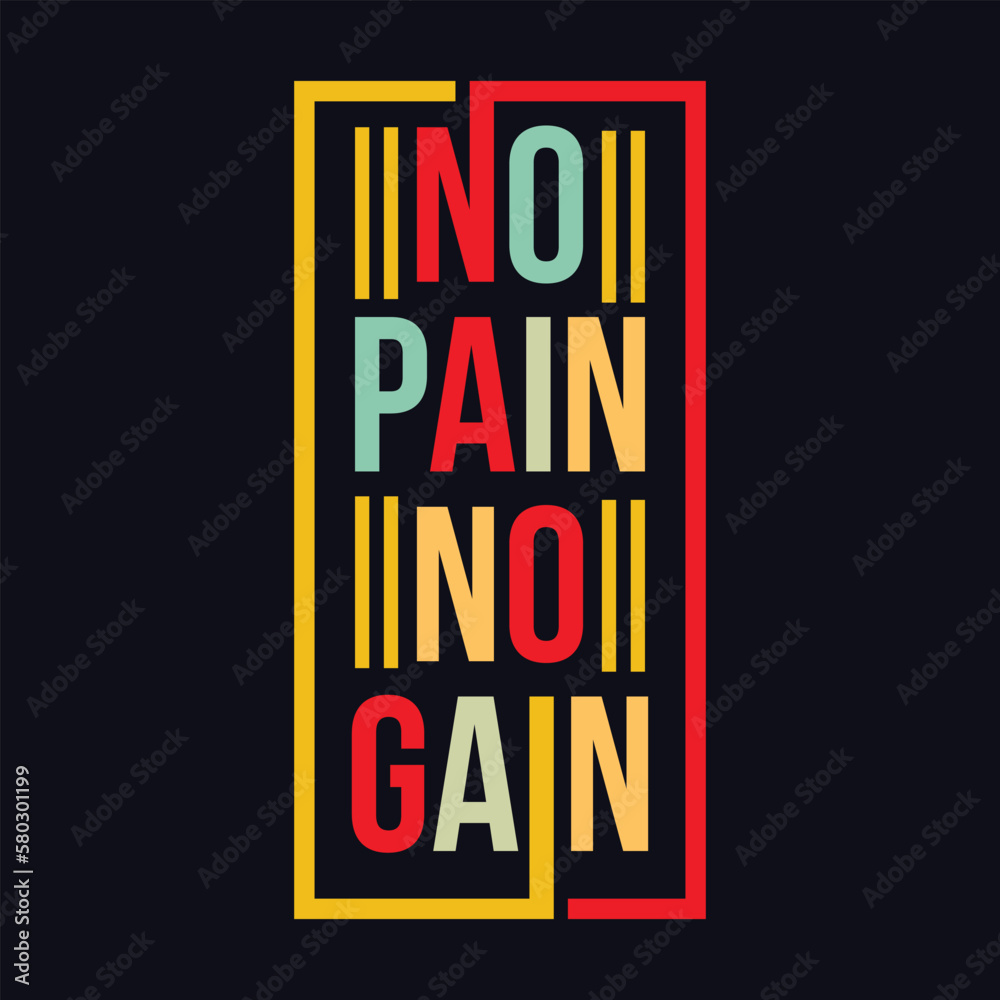No pain no gain quote Typography T Shirt Design No pain no gain quote Typography T Shirt Design