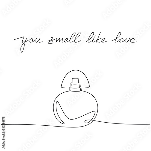 You Smell Like Love text. Line continuous perfume bottle icon. Fragrance vector. Handwritten text, slogan, quote, phrase, saying. Design element, print, banner, card, wall art, logo, brochure, poster.