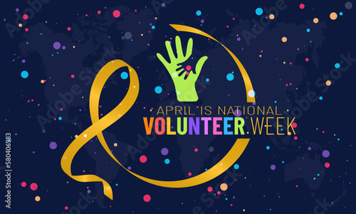 National Volunteer week. volunteers communities circle ribbon awareness banner or template with gold and colored design in blue background with dot halftone effect. observed on April