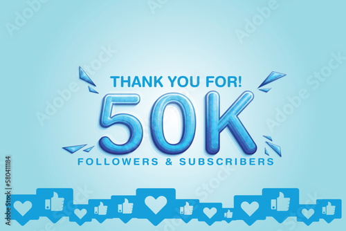 Admiring the support of 50000 or 50k followers or subscribers on social platform