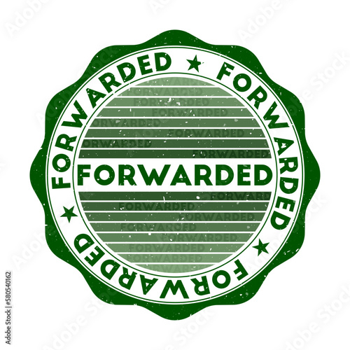 Forwarded badge. Grunge word round stamp with texture in Duck Hunt color theme. Vintage style geometric forwarded seal with gradient stripes. Attractive vector illustration.