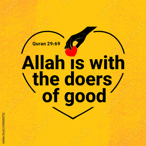 Allah is with the doers good, Muslim Quote and Saying background banner poster.