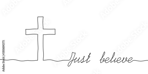 Cross and just believe text in thin lines style