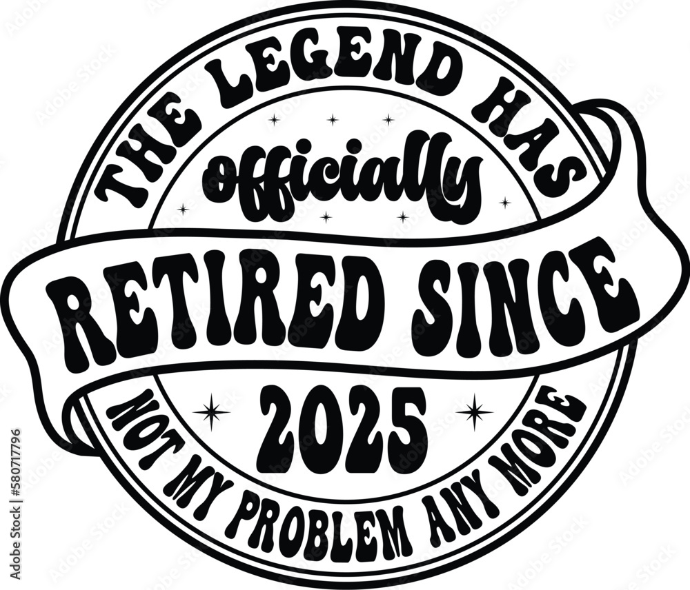 the legend has officially retired since 2025 not my problem any more