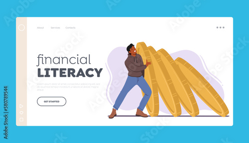 Financial Literacy Landing Page Template. Business Male Character Pushing Row Of Oversized Falling Coins