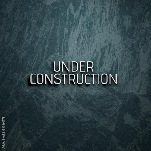 Under Construction sign 3d illustration. Letters on marble wall. Dramatic light.