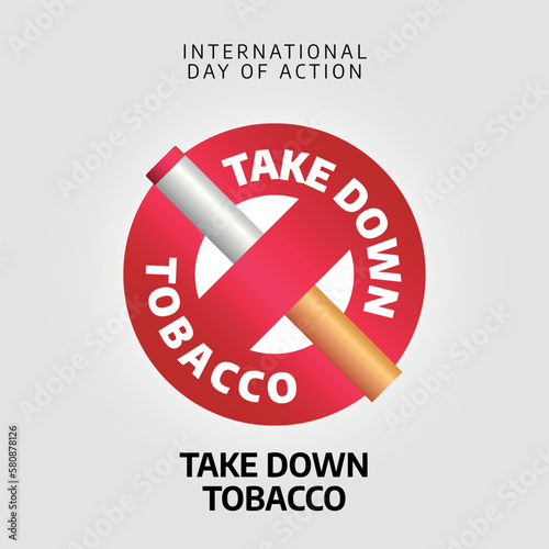 vector graphic of Take Down Tobacco National Day of Action good for Take Down Tobacco National Day of Action celebration. flat design. flyer design.flat illustration.