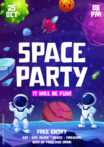 Kids space party flyer, cartoon astronauts on space planet, vector event invitation poster. Kids costume party entertainment and entry flyer, spaceman in spacesuit and fantasy galaxy rocket spaceship