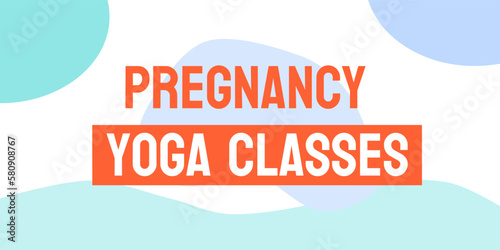 Pregnancy yoga classes: Yoga classes designed for expectant mothers.