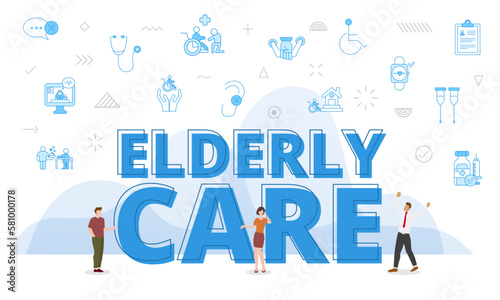 elderly care concept with big words and people surrounded by related icon with blue color style