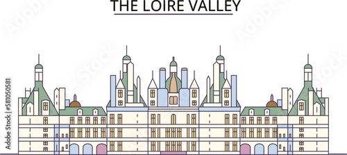 France, The Loire Valley tourism landmarks, vector city travel illustration
