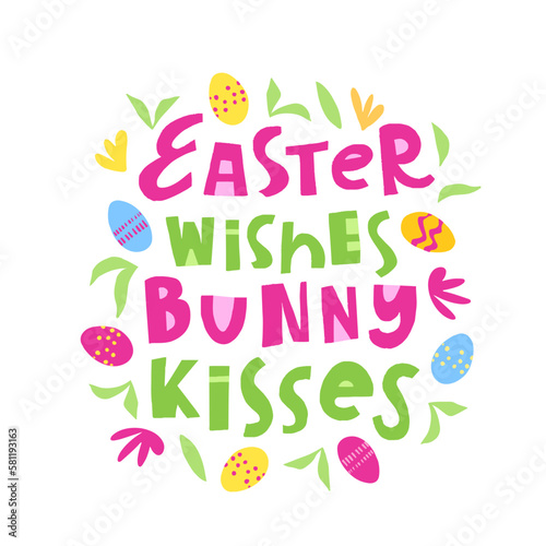 Vector trendy hand lettering Easter wishes  bunny kisses. Phrase for creative poster design. Greeting card for spring holiday. Quote isolated on white background. Letters in cutout style