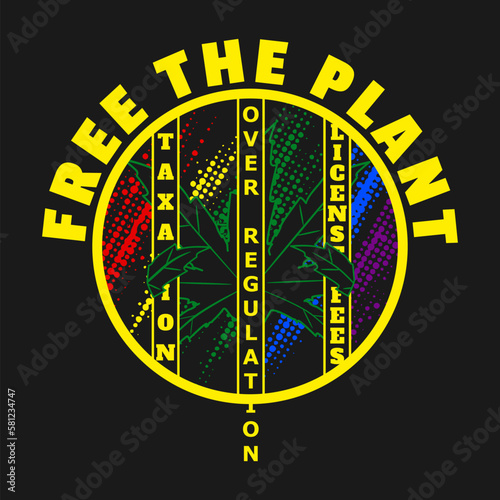 Cannabis marijuana weed ganja tshirt design free the taxes