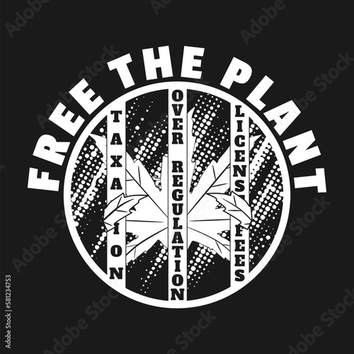 Cannabis marijuana weed ganja tshirt design free the taxes