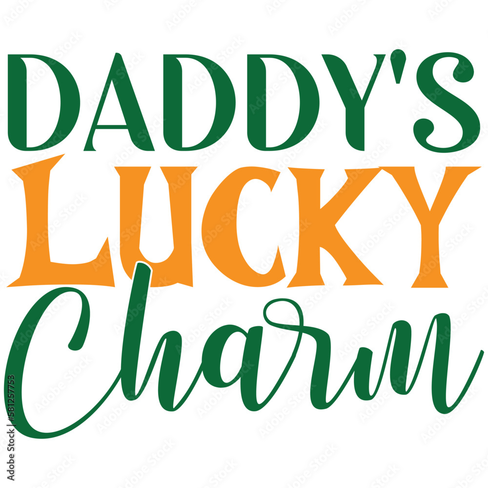Fototapeta premium Daddy's Lucky Charm