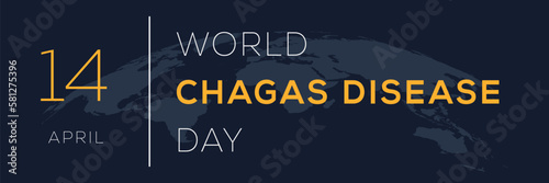 World Chagas Disease Day, held on 14 April.