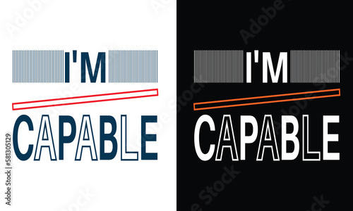 I'm capable of typography t-shirt design. Saying, phrase, quotes t-shirt.