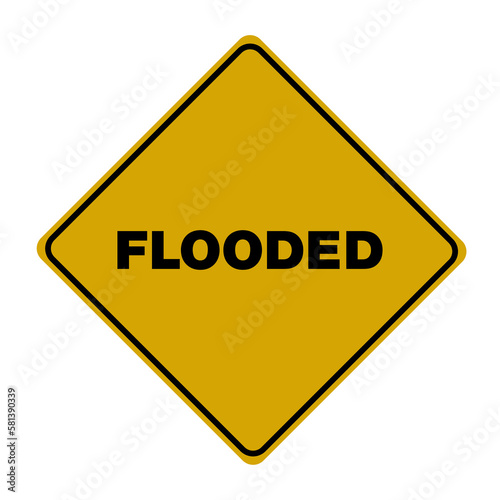 Warning sign message flooded illustration