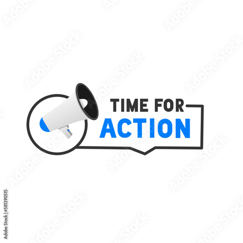 Banner time for action. Badge with megaphone icon design, vector illustration.