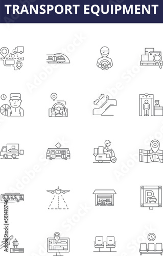 Transport equipment line vector icons and signs. Equipment, Cars, Trucks, Boats, Buses, Aircraft, Trains, Trailers outline vector illustration set