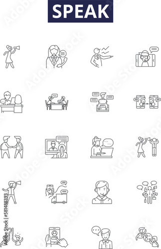 Speak line vector icons and signs. Express, Utter, Verbalize, Articulate, Narrate, Chat, State, Pronounce outline vector illustration set photo