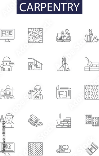 Carpentry line vector icons and signs. Woodworking, Joinery, Furniture-making, Cabinet-making, Moulding, Framing, Finishing, Shaping outline vector illustration set