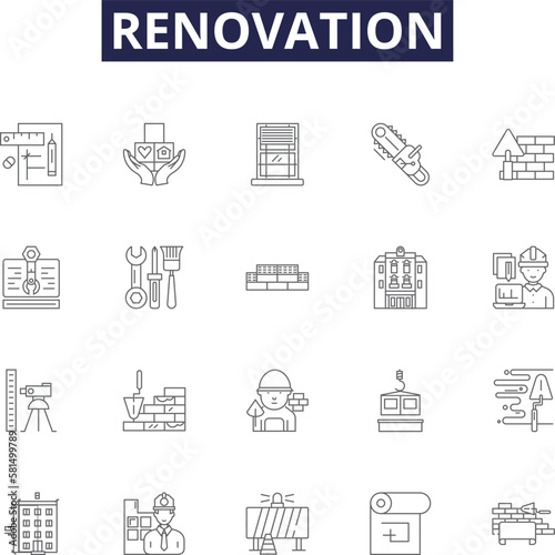 Renovation line vector icons and signs. Redecorate, Upgrade, Transform, Refurbish, Revamp, Remodel, Restore, Overhaul outline vector illustration set