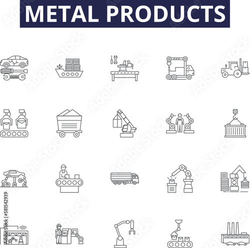 Metal products line vector icons and signs. products, steel, fabricated, alloy, casting, aluminum, brass, copper outline vector illustration set
