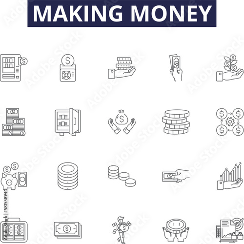 Making money line vector icons and signs. Profit, Invest, Save, Leverage, Trade, Sell, Bargain, Build outline vector illustration set