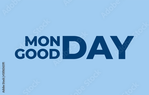monday good day simple clean typography
