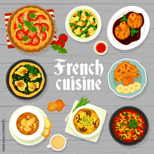 French cuisine menu cover page. Vegetable soup, spinach quiche and banana French toasts, mushroom gratin, vegetable stew ratatouille and poached pears in red wine, tomato spinach quiche, onion soup