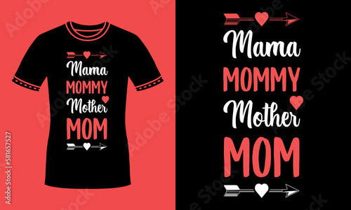 mama mommy mother mom sayings t shirt design with red heart graphic for mothers day, mom gift, mama, mommy
