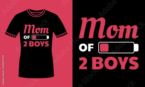 Mom of 2 boys funny mothers day red t shirt for Mom of 2 boys.